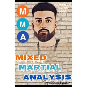 Mixed Martial Analysis