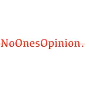 NoOnesOpinion