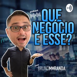 QUE NEGÓCIO É ESSE?