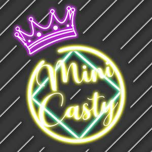 MiniCasty