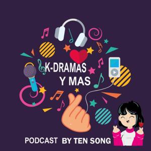 K-Dramas y Más