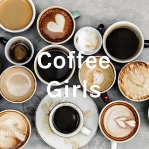 Coffee Girls