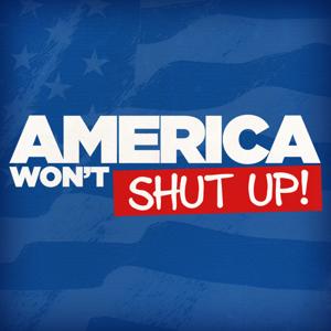 America Won't Shut Up