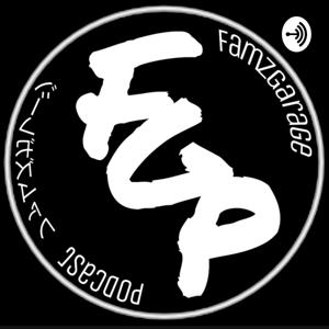 FamzGarage_Podcast