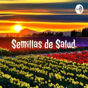 Semillas de Salud. Por Karlowa Sharik-Karla.