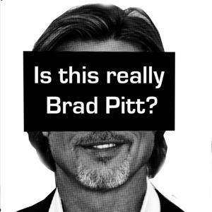 Is This Really Brad Pitt?