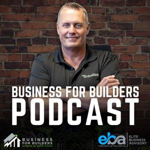 Business for Builders Podcast