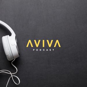 Aviva Podcast