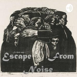 Escape From Noise