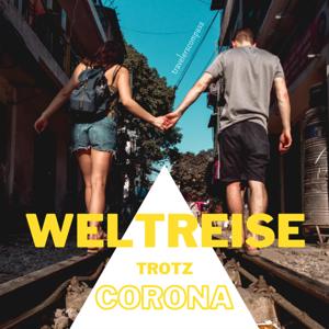 Travelerscompass - Weltreise trotz Corona