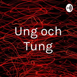 Ung och Tung