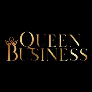 Queen Business by NCredible