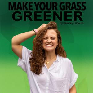 Make Your Grass Greener