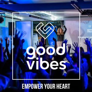 GOOD VIBES - Leben in Leicht. Die Plattform mit den herzlichsten Mentoren & Events