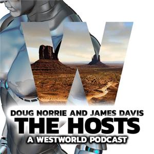 The Hosts: A WestWorld Podcast