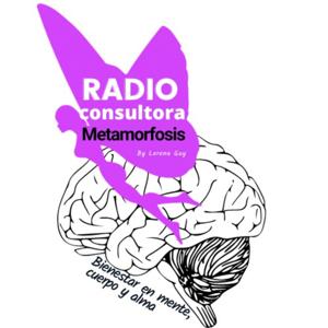 Radio Consultora Metamorfosis Internacional Salud &Bienestar. 
Terapeuta en Trauma y Constelaciones