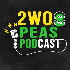 2wopeasinnapodcast