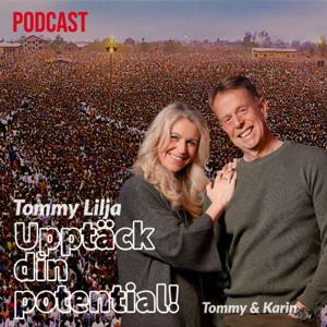 Upptäck din potential! by Tommy Lilja