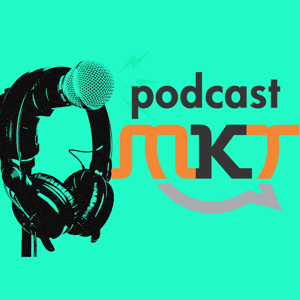 Podcast MKT