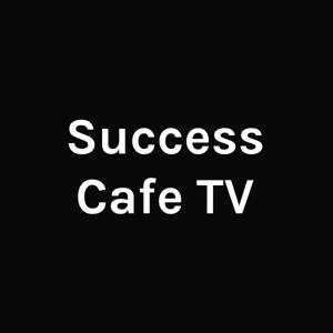 Success Cafe TV