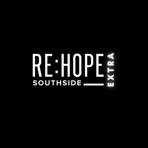 Re:Hope Southside Extra