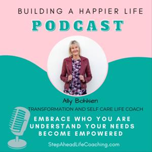 Building A Happier Life