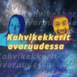 Kahvikekkerit avaruudessa