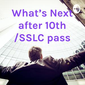What's Next After 10th / SSLC education pass