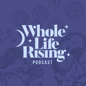 Whole Life Rising