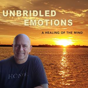 Unbridled Emotions