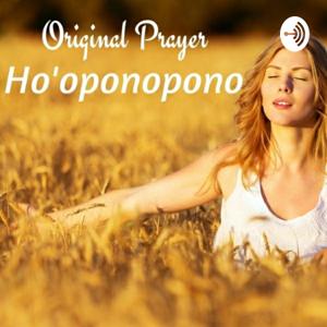 Ho'oponopono - Original Prayer by Vanessa Lucier