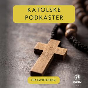 Katolsk podkast | St Rita Radio | EWTN Norge by St Rita Radio