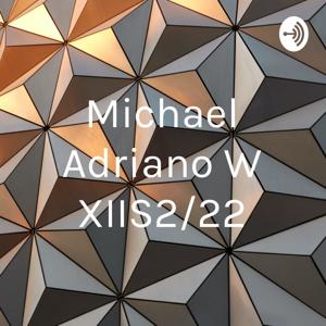 Michael Adriano W XIIS2/22