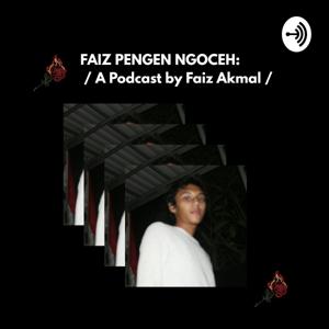 Faiz Pengen Ngoceh