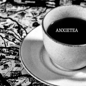 Anxietea