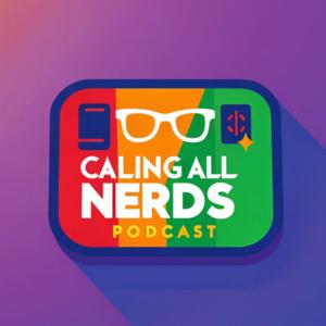 Calling All Nerds