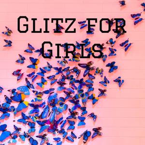 Glitz for Girls