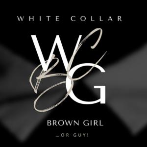 White Collar Brown Girl/Guy