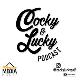 Cocky & Lucky Podcast