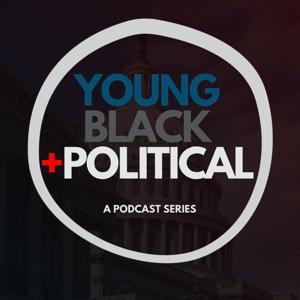 Young Black & Political Podcast