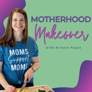 Motherhood Makeover