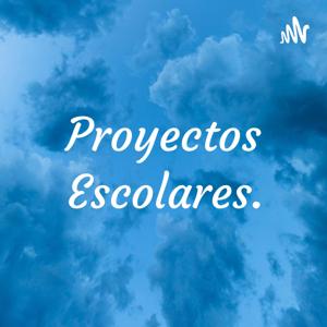 Proyectos Escolares.