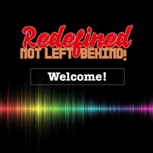 Redefined, Not Left Behind With Chaya Sora