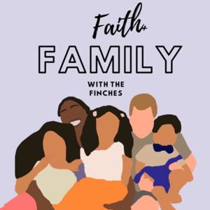 Faith + Family with The Finches