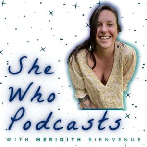 She Who Podcasts