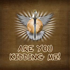 Are You Kidding Me! (audio)