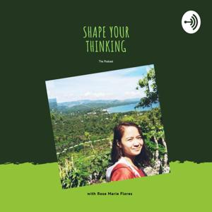 Shape Your Thinking