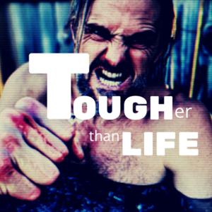 Tougher than Life with Dr. Brooks Tiller