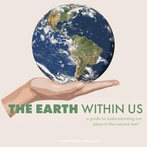 The Earth Within Us