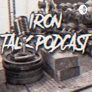 Iron Talk Podcast